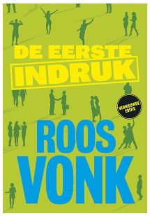 roos vonk de eerste indruk