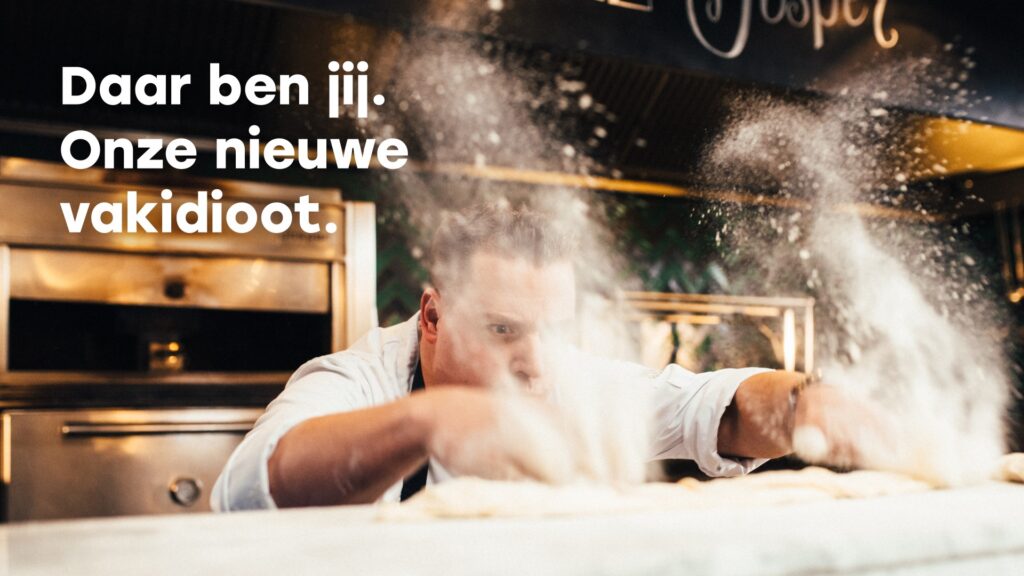 Campagne van de week: Newbies, fooiboy’s en showpony’s voor de horeca gezocht