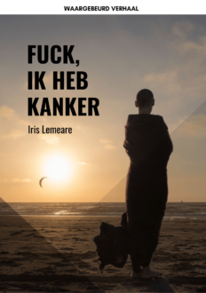 fuck ik heb kanker iris sheila van der meeren supervrouw