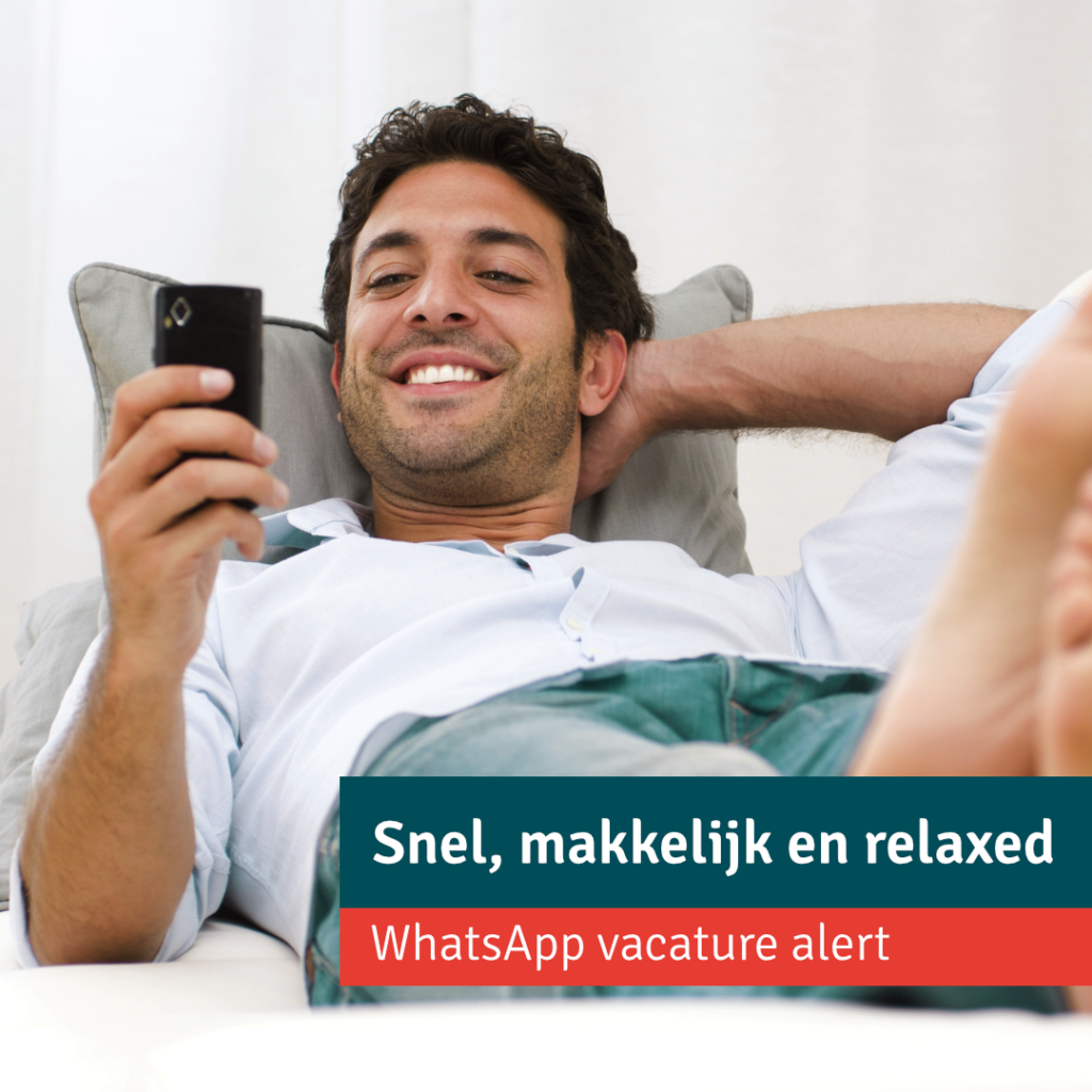 Snel, makkelijk en relaxed! De nieuwste vacatures via WhatsApp (inzending Redwave)