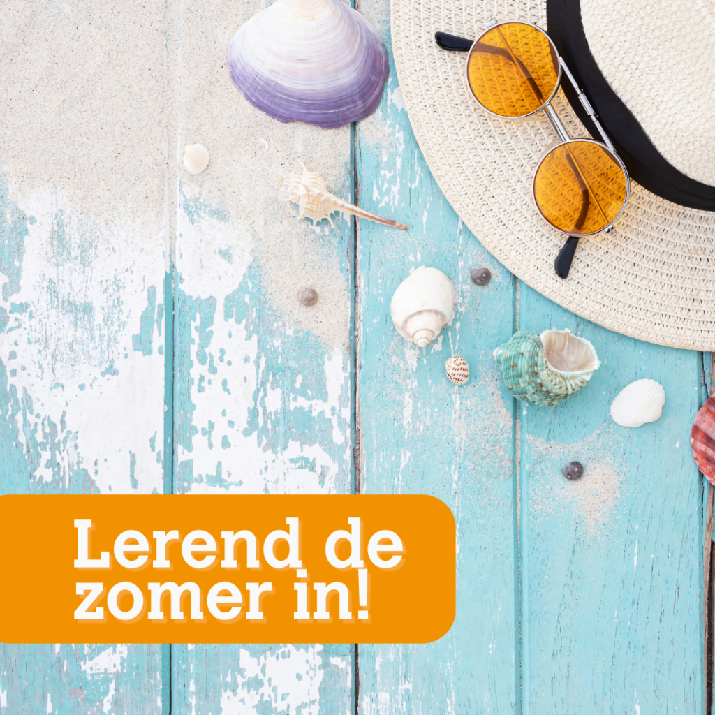 Advertorial: Lerend de zomer in!