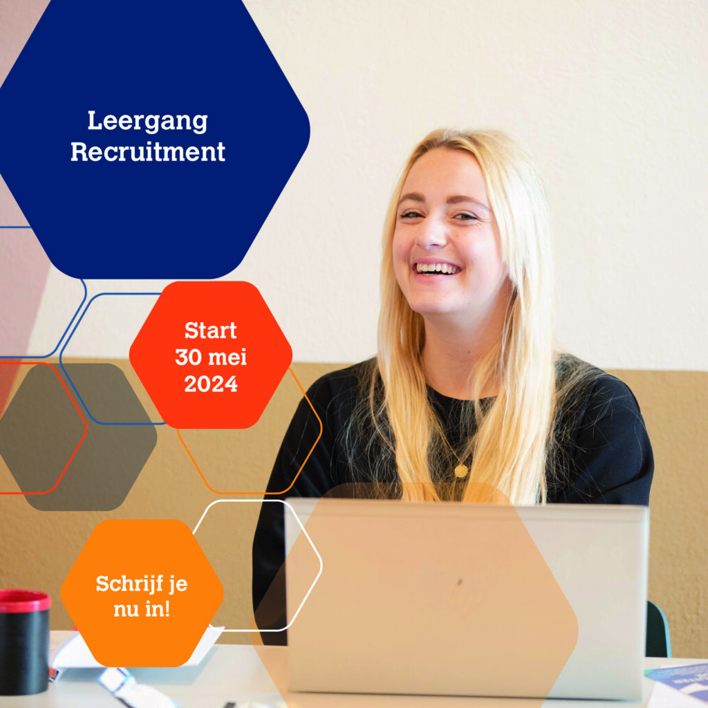 Advertorial: Leergang Recruitment. Schrijf je voor 10 mei in en ontvang een gratis ticket voor Werf& Live