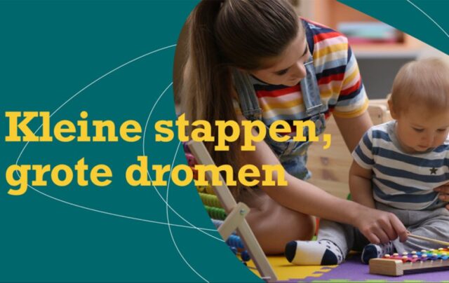 De kinderopvangsector groeit en heeft meer enthousiaste medewerkers nodig. Daarom startten we op 15 februari 2024 de nieuwe wervingscampagne: ‘Kleine stappen, grote dromen’. Met de campagne benadrukken we het belang van enthousiaste en gemotiveerde professionals in kinderopvang en willen we meer professionals aantrekken. Zo maken we samen de werkdruk in kinderopvang een stuk aangenamer.