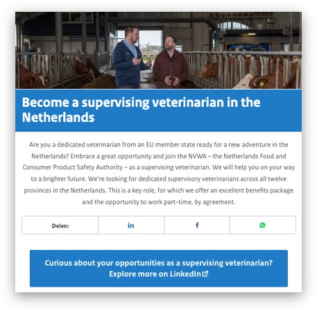 De Nederlandse Voedsel- en Warenautoriteit (NVWA) houdt toezicht op de vleesindustrie en dierenartsen hebben daar een belangrijke rol in.