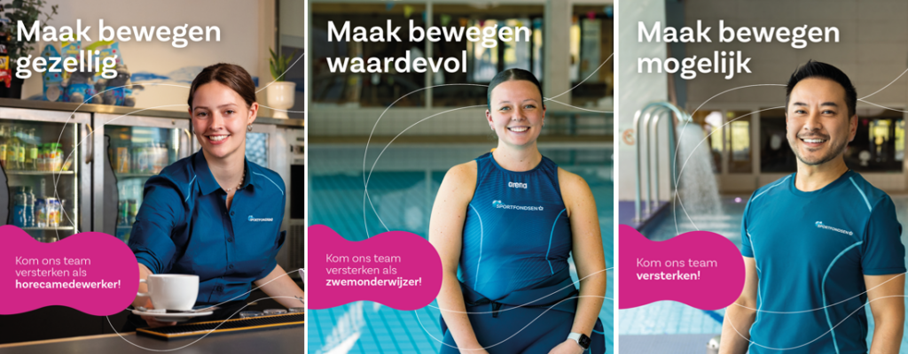Over de allereerste landelijke arbeidsmarktcampagne van Sportfondsen, die bewegen mogelijk wil maken